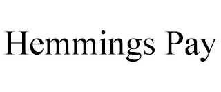 HEMMINGS PAY