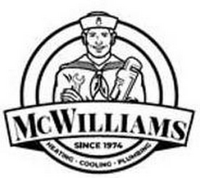 MCWILLIAMS SINCE 1974 HEATING · COOLING · PLUMBING