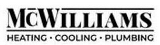 MCWILLIAMS HEATING · COOLING · PLUMBING