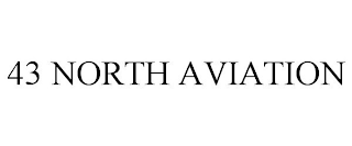 43 NORTH AVIATION