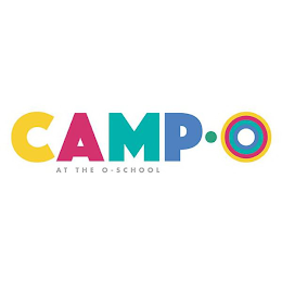 CAMP·O AT THE O-SCHOOL