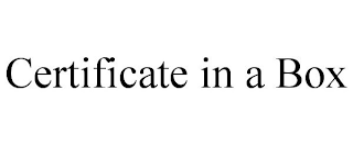 CERTIFICATE IN A BOX