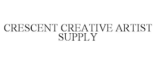 CRESCENT CREATIVE ARTIST SUPPLY