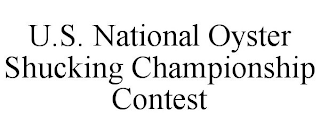 U.S. NATIONAL OYSTER SHUCKING CHAMPIONSHIP CONTEST