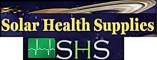 SOLAR HEALTH SUPPLIES SHS