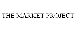 THE MARKET PROJECT