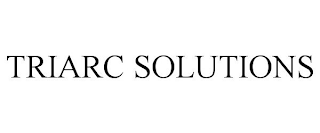 TRIARC SOLUTIONS