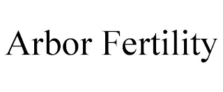 ARBOR FERTILITY
