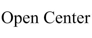 OPEN CENTER