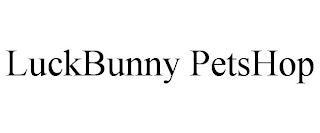 LUCKBUNNY PETSHOP