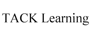 TACK LEARNING