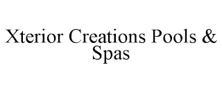 XTERIOR CREATIONS POOLS & SPAS