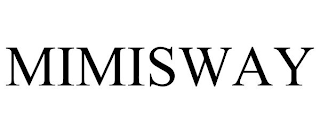 MIMISWAY