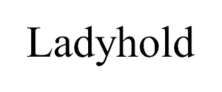 LADYHOLD