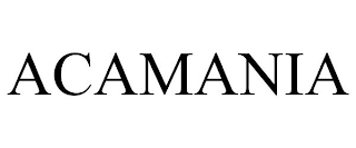 ACAMANIA