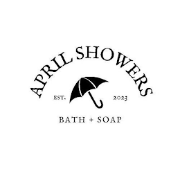 APRIL SHOWERS EST 2023 BATH + SOAP