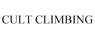 CULT CLIMBING