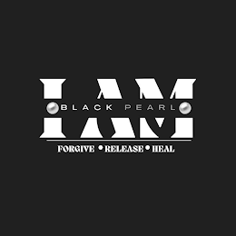 I AM BLACK PEARL FORGIVE · RELEASE · HEAL