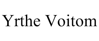 YRTHE VOITOM
