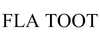 FLA TOOT