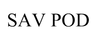 SAV POD