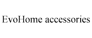 EVOHOME ACCESSORIES