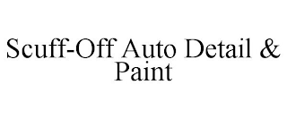 SCUFF-OFF AUTO DETAIL & PAINT
