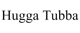 HUGGA TUBBA