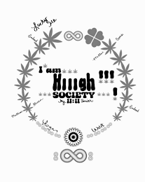 I AM HIIIGH SOCIETY BY 11:11 SMITH LUCKY ME  MILLER BOOTCH