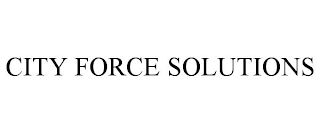 CITY FORCE SOLUTIONS