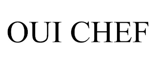 OUI CHEF