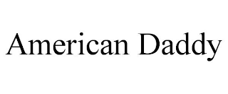 AMERICAN DADDY