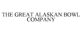 THE GREAT ALASKAN BOWL COMPANY