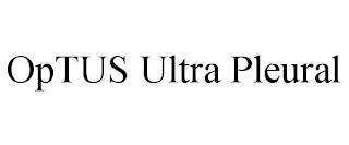 OPTUS ULTRA PLEURAL