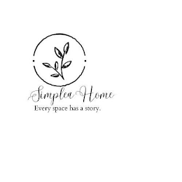 SIMPLEA HOME EVERY SPACE HAS A STORY.