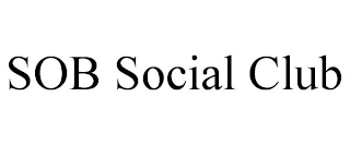 SOB SOCIAL CLUB