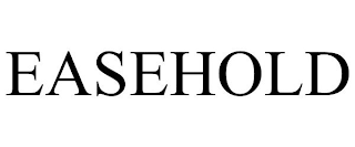 EASEHOLD