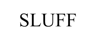 SLUFF