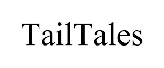 TAILTALES