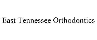 EAST TENNESSEE ORTHODONTICS