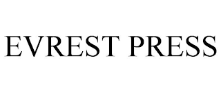 EVREST PRESS