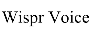 WISPR VOICE