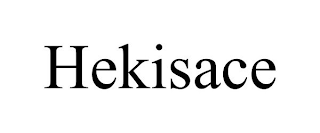 HEKISACE