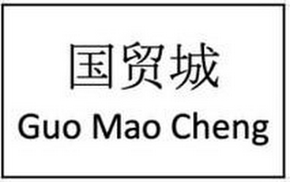 GUO MAO CHENG