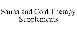 SAUNA AND COLD THERAPY SUPPLEMENTS