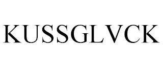 KUSSGLVCK