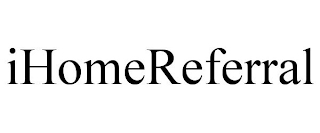 IHOMEREFERRAL