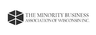 THE MINORITY BUSINESS ASSOCIATION OF WISCONSIN INC.