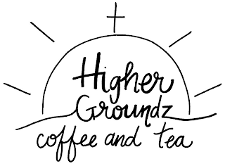 HIGHER GROUNDZ COFFEE AND TEA
