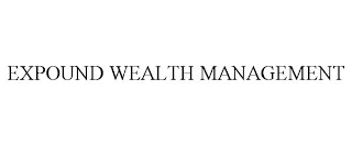 EXPOUND WEALTH MANAGEMENT